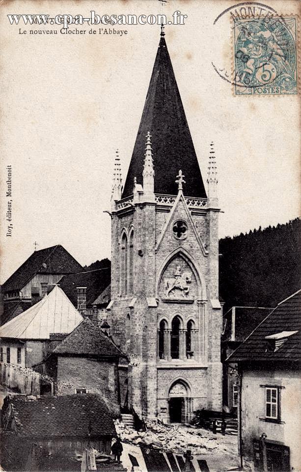 MONTBENOIT (Doubs) - Le nouveau Clocher de l'Abbaye